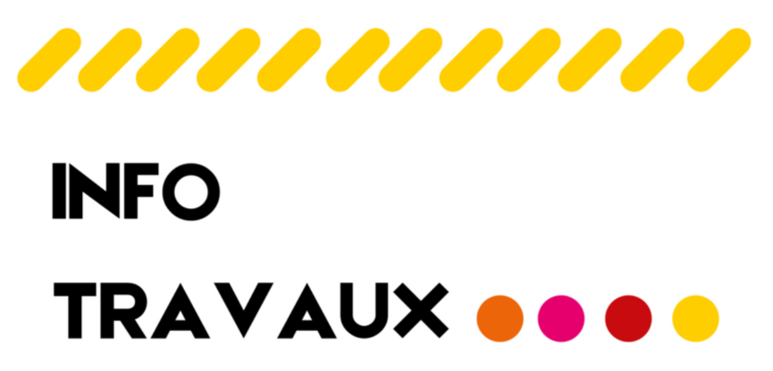 INFO TRAVAUX